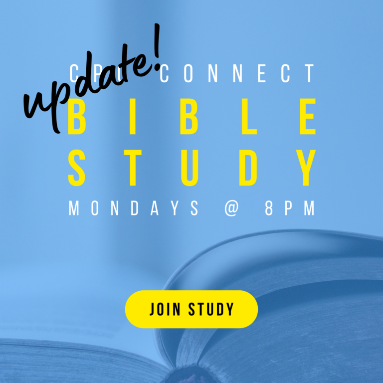 CPC Connect Bible Study – Every Monday